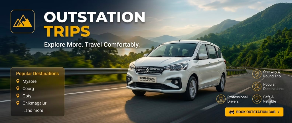 OUTSTATION TRIPS - Explore More. Travel Comfortably. One-way & Round Trip Mysore, Coorg, Ooty